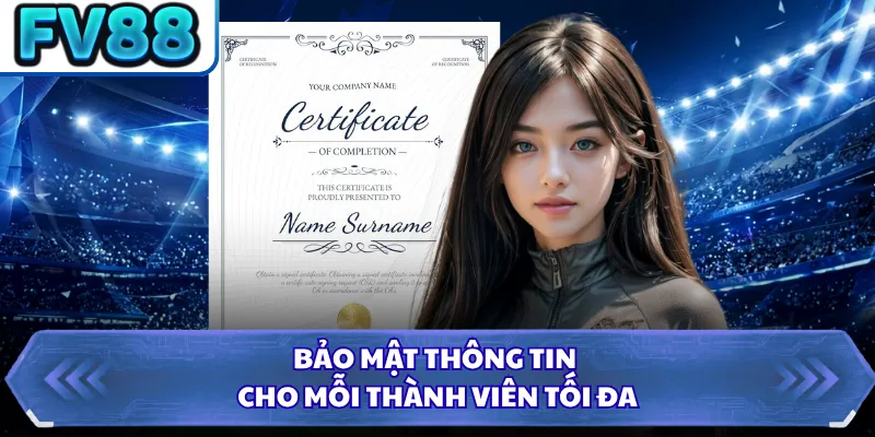 Giấy Phép Hoạt Động DN88 2 Bảo mật thông tin cho mỗi thành viên tối đa