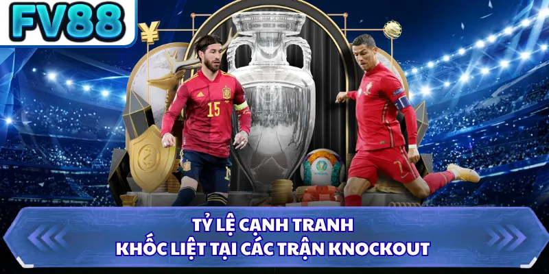 World Cup 2026 - Giải Đấu Bóng Đá Khủng Nhất Lịch Sử 4 Tỷ lệ cạnh tranh khốc liệt tại các trận knockout